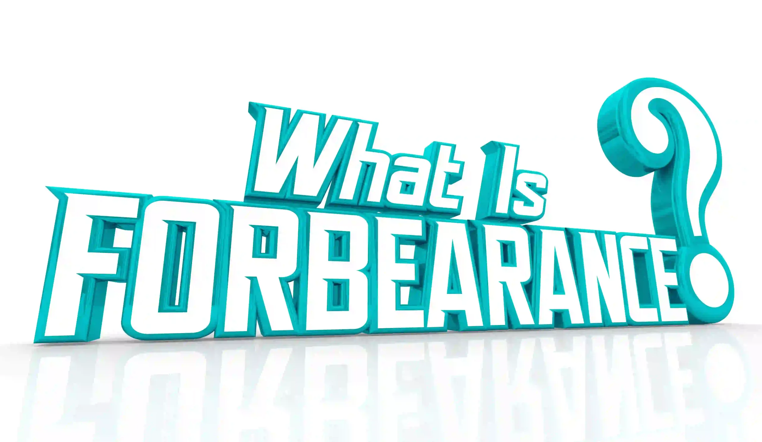 What is forberance What is forberance